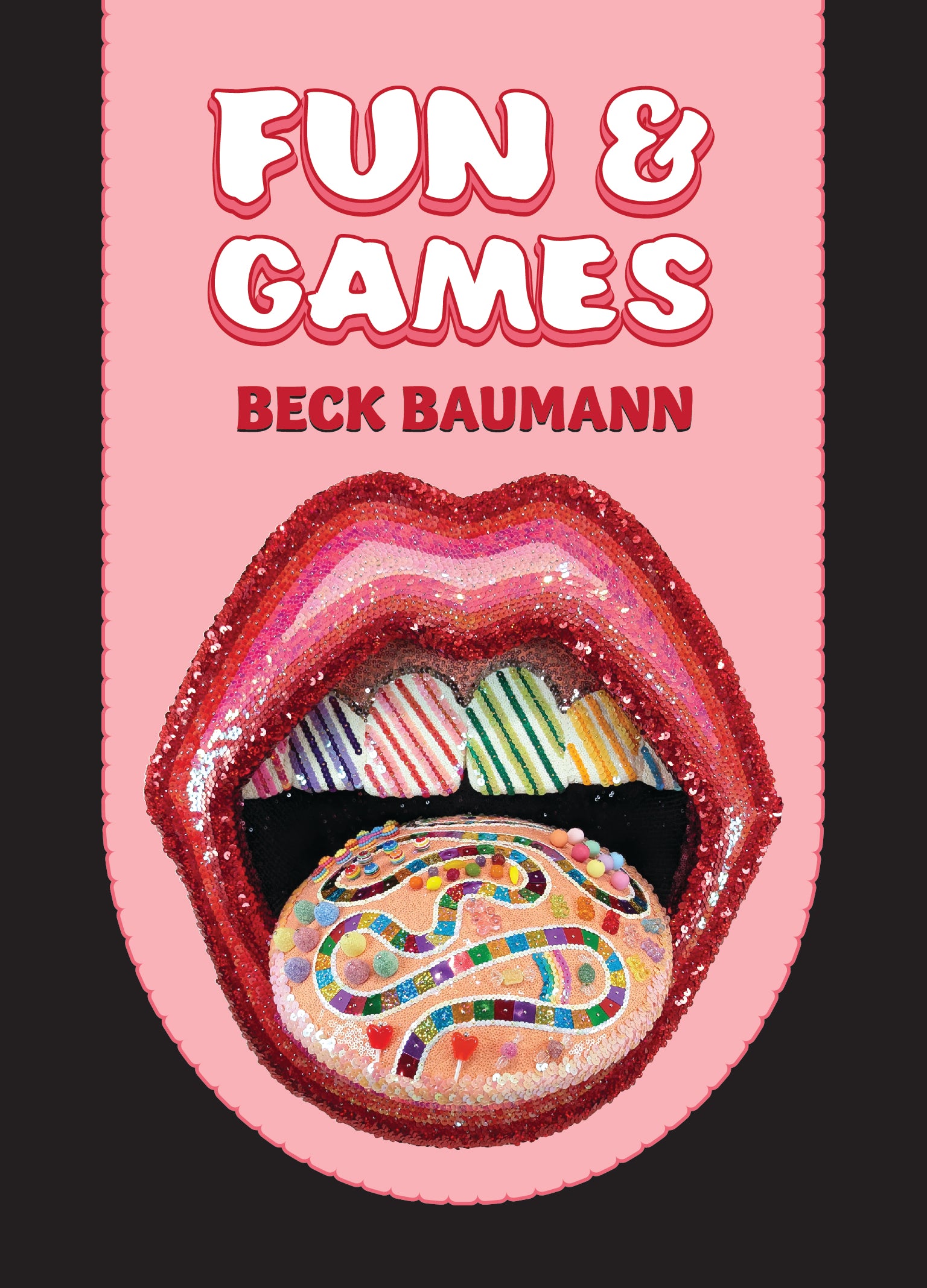 Postcard of 'Fun & Games' by Beck Baumann with a colorful mouth graphic on a pink background.